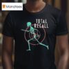 Total Recall Skeleton Skull T Shirt