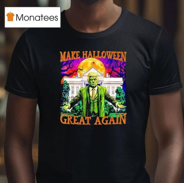 Trump Zombie Make Halloween Great Again T Shirt