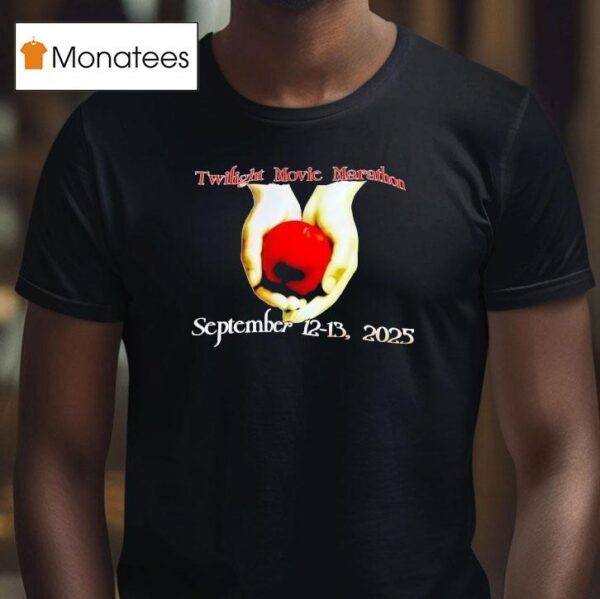 Twilight Movie Marathon September T Shirt
