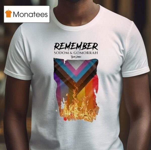 Tyson James Sodom And Gomorrah T Shirt
