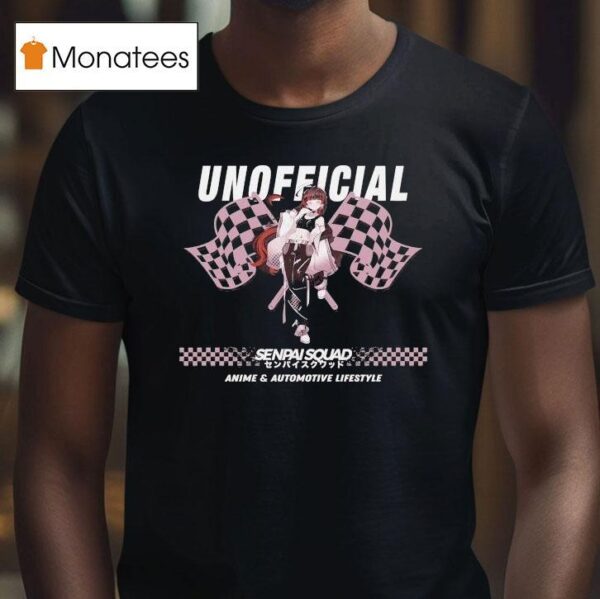 Un Senpai Squad Anime And Automotive Lifestyle T Shirt