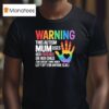 Warning This Autism Mum Uses Her Patience On Her Child Hand Pride Rainbow T Shirt