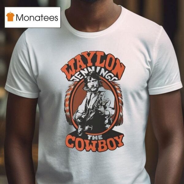 Waylon Jennings The Cowboy T Shirt