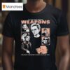 Weapons Directed By Zach Cregger The Most Harmless Things Can Hurt You Horror T Shirt