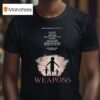 Weapons From The Director Of Barbarian T Shirt