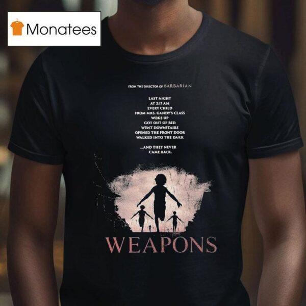 Weapons From The Director Of Barbarian T Shirt