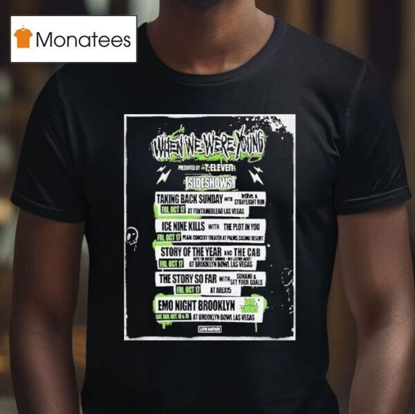 When We Were Young Festival Live Nation The Wwwyfest Sideshows T Shirt