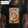 Wilco An Evening Springfield Mo Gillioz Theatre August T Shirt