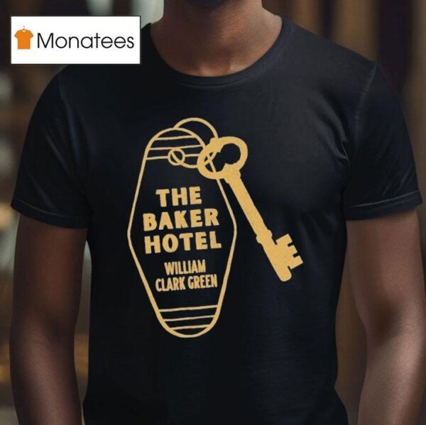 William Clark Green The Baker Hotel Skeleton Key Tour T Shirt