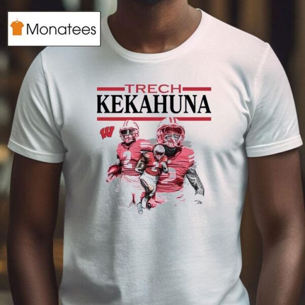 Wisconsin Ncaa Football Trech Kekahuna T Shirt