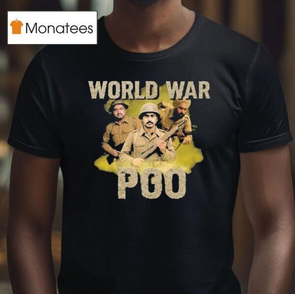 World War Poo Soldier Raag Desh T Shirt