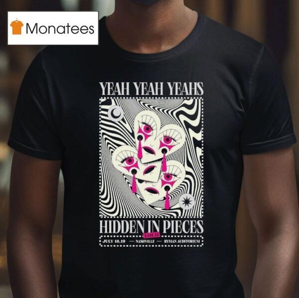 Yeah Yeah Yeahs Hidden In Pieces Tour Nashville Tn Jul T Shirt