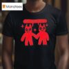You Ll Survive This Too T Shirt
