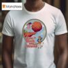 You Rock My World T Shirt