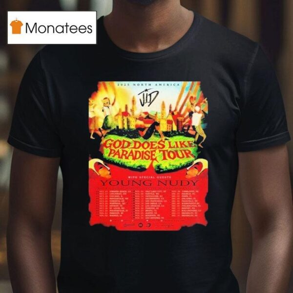 Young Nudy God Does Like Paradise Tour North America Cities Dates T Shirt