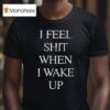 Yungblud I Feel Shit When I Wake Up Lovesick Lyric T Shirt