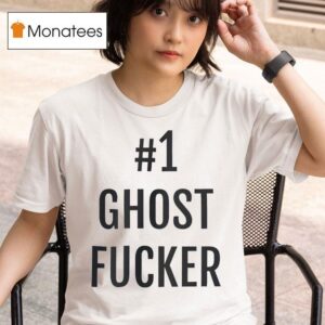 Ghost Fuckker T Shirt