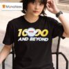And Beyond T Shirt