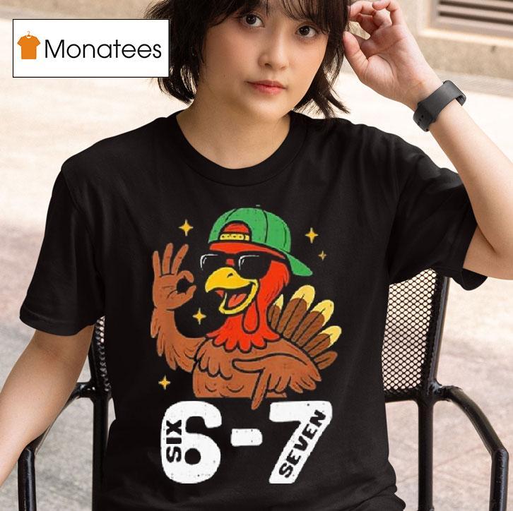 Six Seven Turkey Gen Z Alpha Meme T Shirt