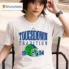 A Touchdown Tradition Seattle Seahawks Football T Shirt