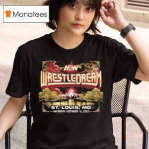 Aew Wrestledream St Louis Mo Saturday October T Shirt