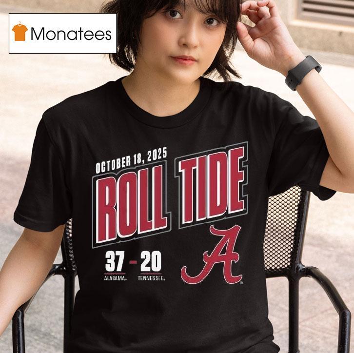 Alabama Crimson Tide Vs Tennessee Volunrs Score T Shirt