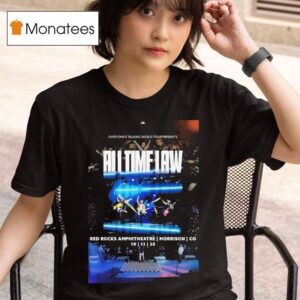 All Time Low Everyone S Talking World Tour Morrison Co On Oct T Shirt