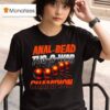 Anal Bead Tug O War Champion T Shirt