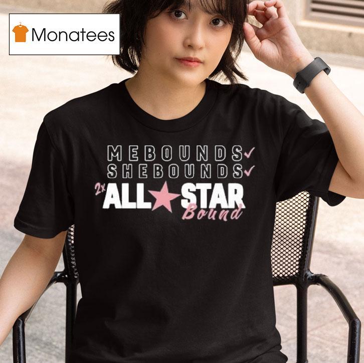 Angel Reese Mebounds Shebounds All Star Bound T Shirt