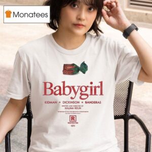 Babygirl Candy Kidman Dickinson Banderas Halina Rejin A T Shirt