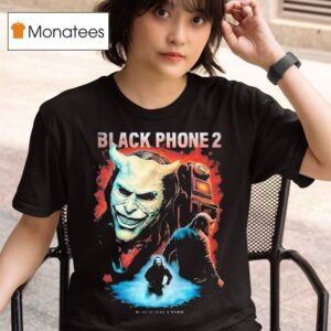 Black Phone Dead Is Just A Word You Have Been Warned T Shirt