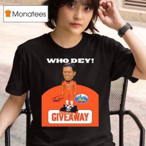 Bobblehead Who Dey Jake Browning Cincinnati Bengals Signature T Shirt