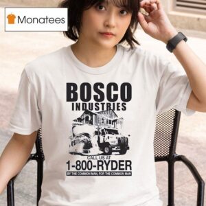 Bosco Industries Call Us At Ryder By The Common Man For The Common Man T Shirt