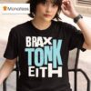 Braxton Keith Tonk T Shirt