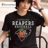 Carolina Reapers In Baseball T Shirt
