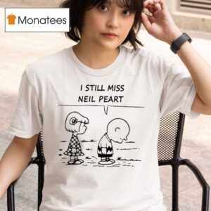 Charlie Brown And Lucy The Peanuts I Still Miss Neil Pear T Shirt