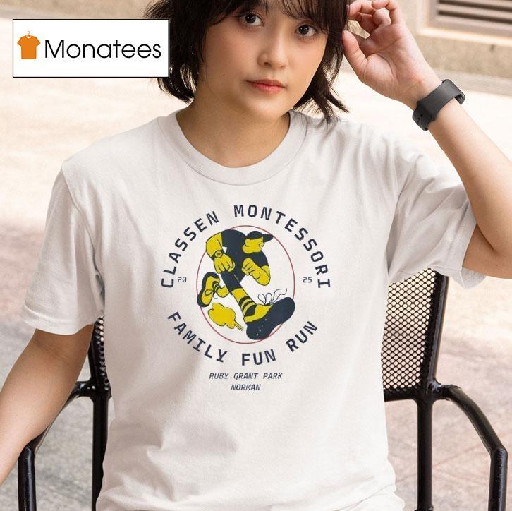 Classen Montessori School Family Fun Run T Shirt