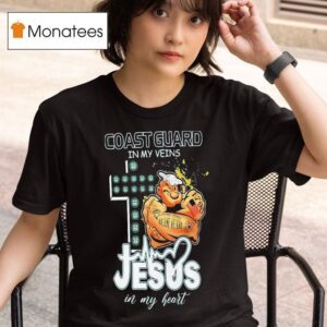 Coast Guard In My Veins Jesus In My Heart Popeye T Shirt