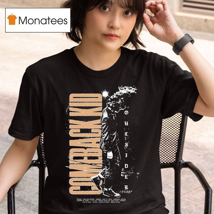 Comeback Kid Outsider T Shirt