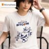 Cow Ole Bullish On Bitcoin T Shirt