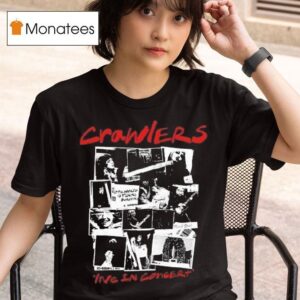Crawlers Live In Concer T Shirt