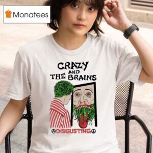 Crazy And The Brains Death Traitors Disgusting T Shirt