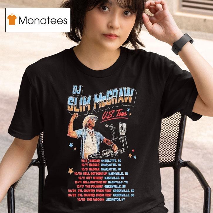 Dj Slim Mcgraw Us Tour Dates T Shirt