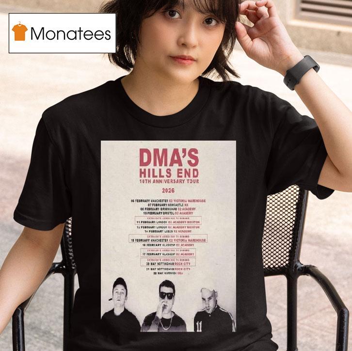 Dma S Hills End Th Anniversary Tour T Shirt