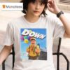 Down Funny T Shirt