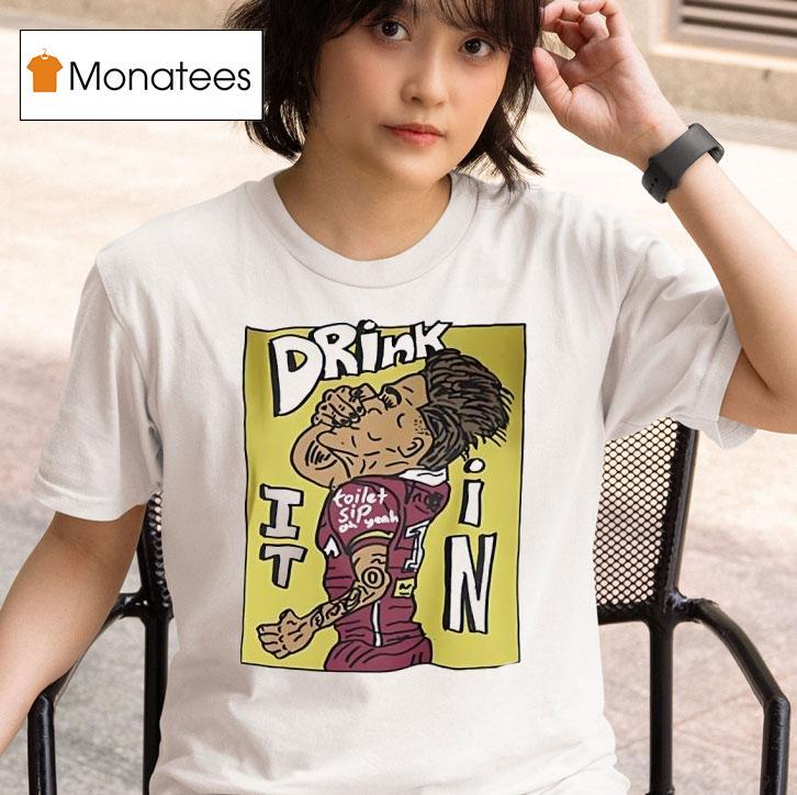 Drink It In Toilet Sip Football Player T Shirt