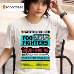Foo Fighters Queens And The Stone Age Take Cover Tour Dates T Shirt