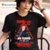 Friday The Th Years Jason Voorhees Is Here T Shirt