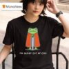 Frog I M Burnt Out M Lord T Shirt