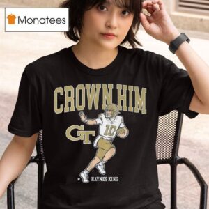 Georgia Tech Football Haynes King Crown Him T Shirt